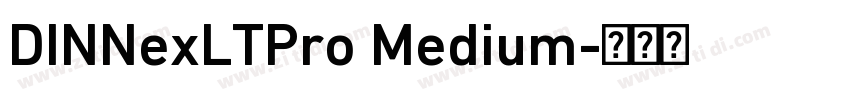 DINNexLTPro Medium字体转换